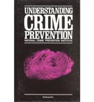 Understanding Crime Prevention