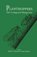 Planthoppers: Their Ecology and Management