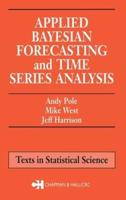 Applied Bayesian Forecasting and Times Series Analysis