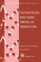 Structured-Population Models in Mrine, Terrestrial, and Freshwater Systems