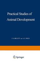Practical Studies of Animal Development