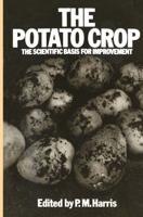 The Potato Crop: The Scientific Basis for Improvement