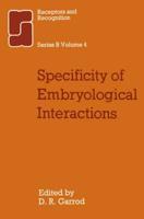 Specificity of Embryological Interactions