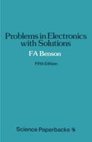 Problems in Electronics With Solutions