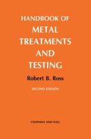 Handbook of Metal Treatments and Testing