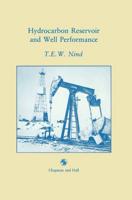 Hydrocarbon Reservoir and Well Performance
