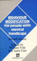 Behaviour Modification for People With Mental Handicaps