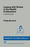 Coping With Stress in the Health Professions