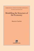 Modelling the Structure of the Economy