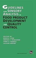 Guidelines for Sensory Analysis in Food Product Developmet and Quality Control