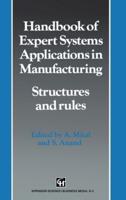 Handbook of Expert Systems Applications in Manufacturing