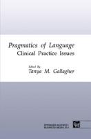 Pragmatics of Language: Clinical Practice Issues