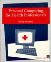 Personal Computing for Health Professionals