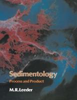 Sedimentology : Process and Product