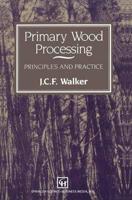 Primary Wood Processing