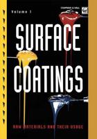 Surface Coatings. Vol.1 Raw Materials and Their Usage