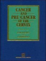 Cancer and Pre-Cancer of the Cervix