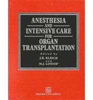 Anesthesia and Intensive Care for Organ Transplantation