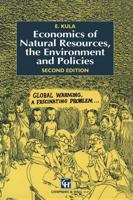 Economics of Natural Resources, the Environment and Policies