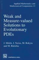 Weak and Measure-Valued Solutions to Evolutionary Partial Differential Equations