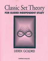 Classic Set Theory: For Guided Independent Study