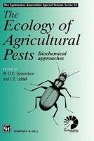 The Ecology of Agricultural Pests
