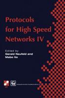 Protocols for High Speed Networks IV