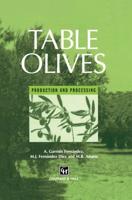 Table Olives : Production and processing