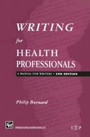 Writing for Health Professionals: A Manual for Writers