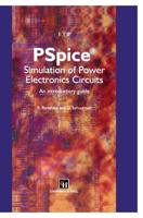 PSpice Simulation of Power Electronics Circuits