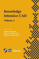 Knowledge Intensive CAD Vol. 2