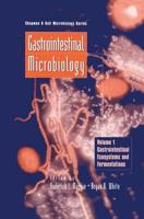 Gastrointestinal Microbiology. Vol.1 Gastrointestinal Ecosystems and Fermentations