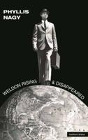 Weldon Rising & Disappeared
