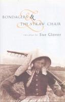 Bondagers & Straw Chair