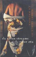 The Seven Streams of the River Ota