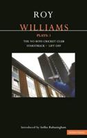Williams Plays: 1: The No Boys Cricket Club; Starstruck; Lift Off