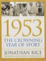 1953, the Crowning Year of Sport