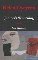 Juniper's Whitening and Victimese