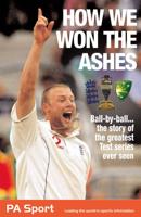How We Won the Ashes