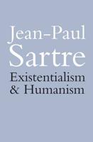 Existentialism and Humanism