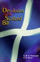 Devolution and the Scotland Bill