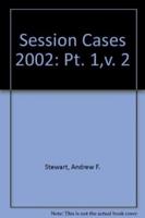 Session Cases. 2002