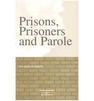 Prisons, Prisoners and Parole