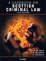 A Casebook on Scottish Criminal Law