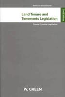 Land Tenure and Tenements Legislation