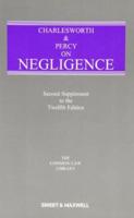 Charlesworth & Percy on Negligence. Second Supplement to the Twelfth Edition : Up to Date to June 17, 2012