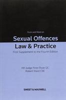 Rook & Ward on Sexual Offences First Supplement to the Fourth Edition