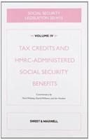 Social Security Legislation 2014-2015. Volume 4 Tax Credits and HMRC-Administered Social Security Benefits