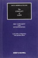 Dicey, Morris and Collins on the Conflict of Laws. First Supplement