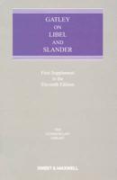 Gatley on Libel and Slander. First Supplement to the Eleventh Edition